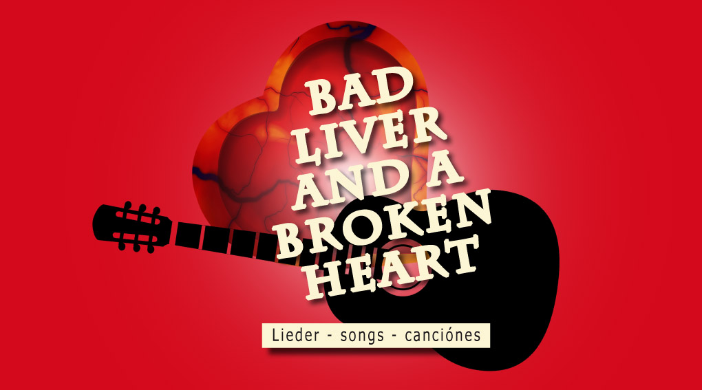 Bad liver and a broken heart